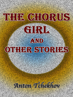 cover image of The Chorus Girl and Other Stories